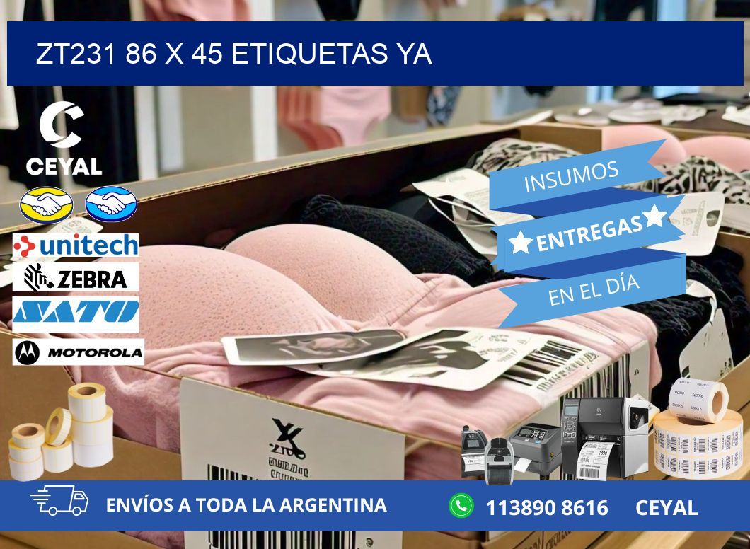 ZT231 86 x 45 ETIQUETAS YA
