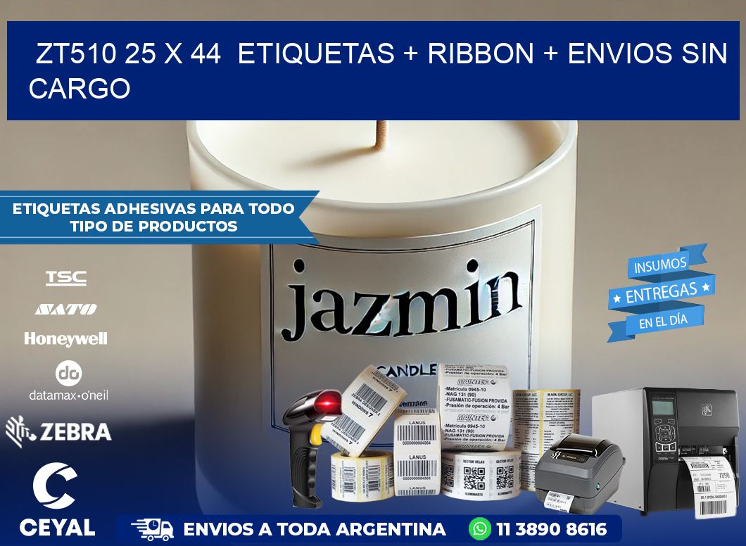 ZT510 25 x 44  etiquetas + ribbon + envios sin cargo