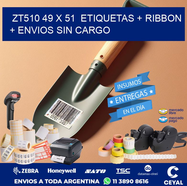 ZT510 49 x 51  etiquetas + ribbon + envios sin cargo