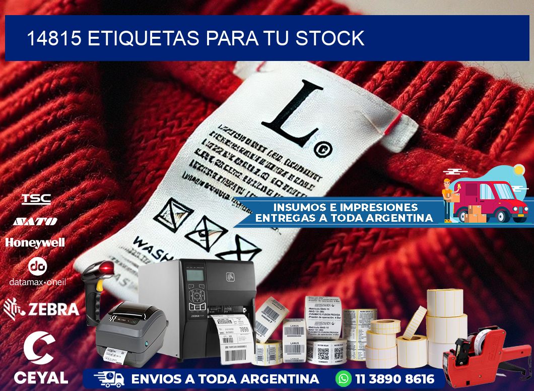 14815 etiquetas para tu stock