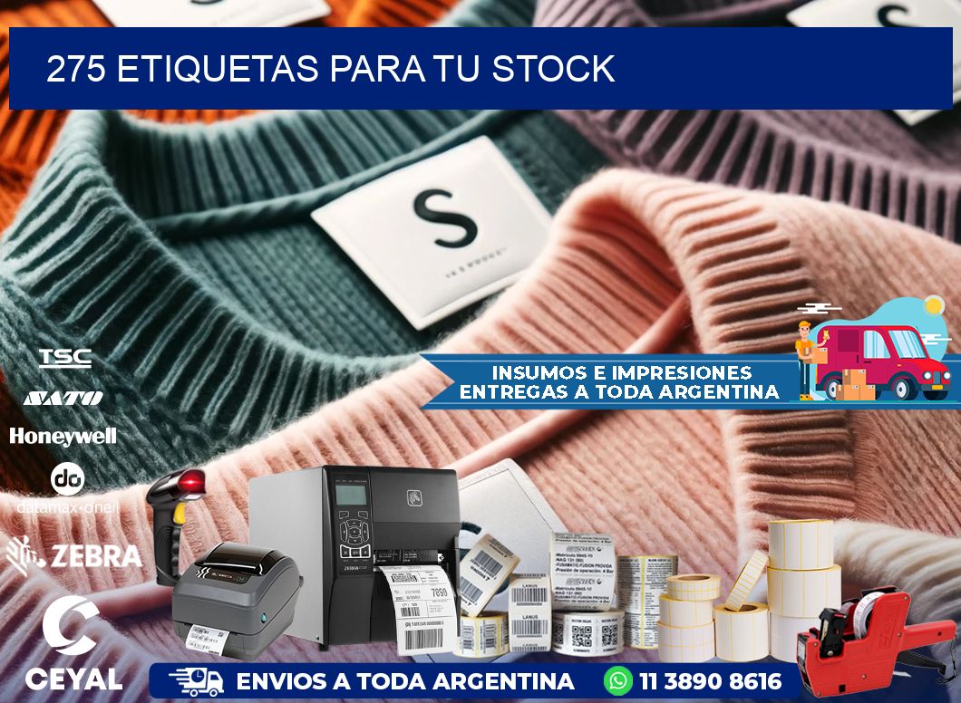 275 etiquetas para tu stock