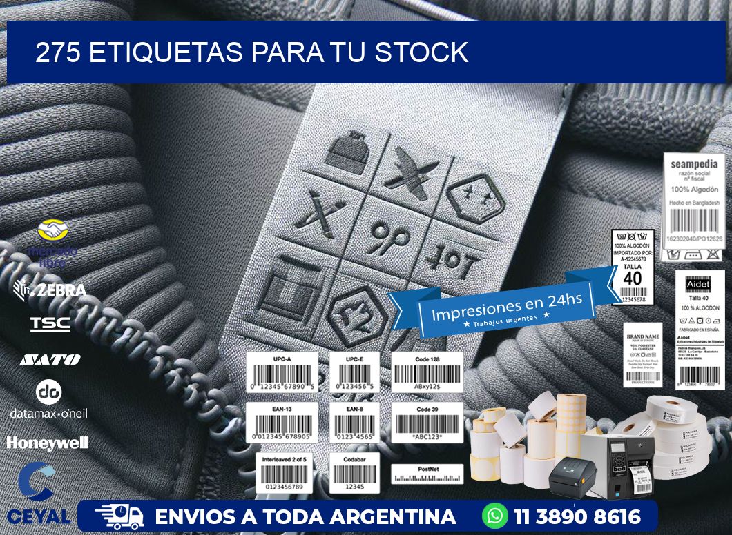 275 etiquetas para tu stock