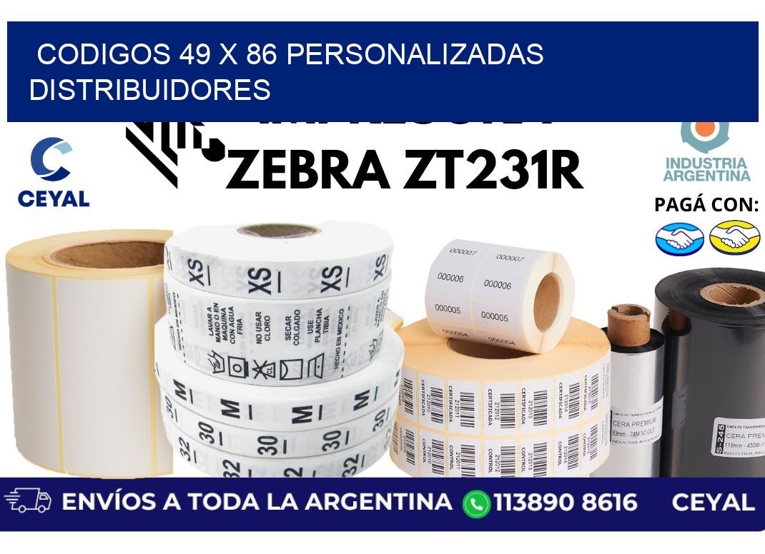 codigos 49 x 86 personalizadas distribuidores