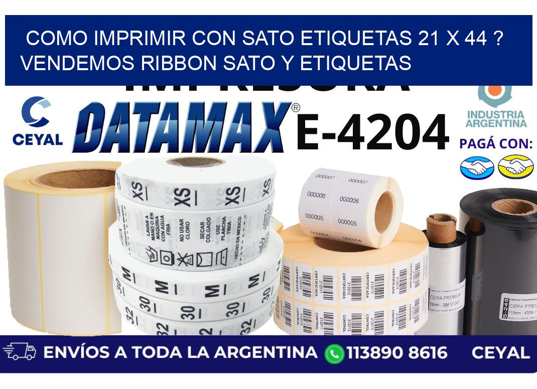 como imprimir con sato etiquetas 21 x 44 ? vendemos ribbon sato y etiquetas