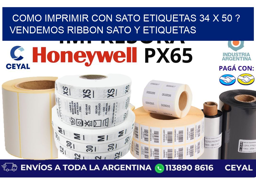 como imprimir con sato etiquetas 34 x 50 ? vendemos ribbon sato y etiquetas