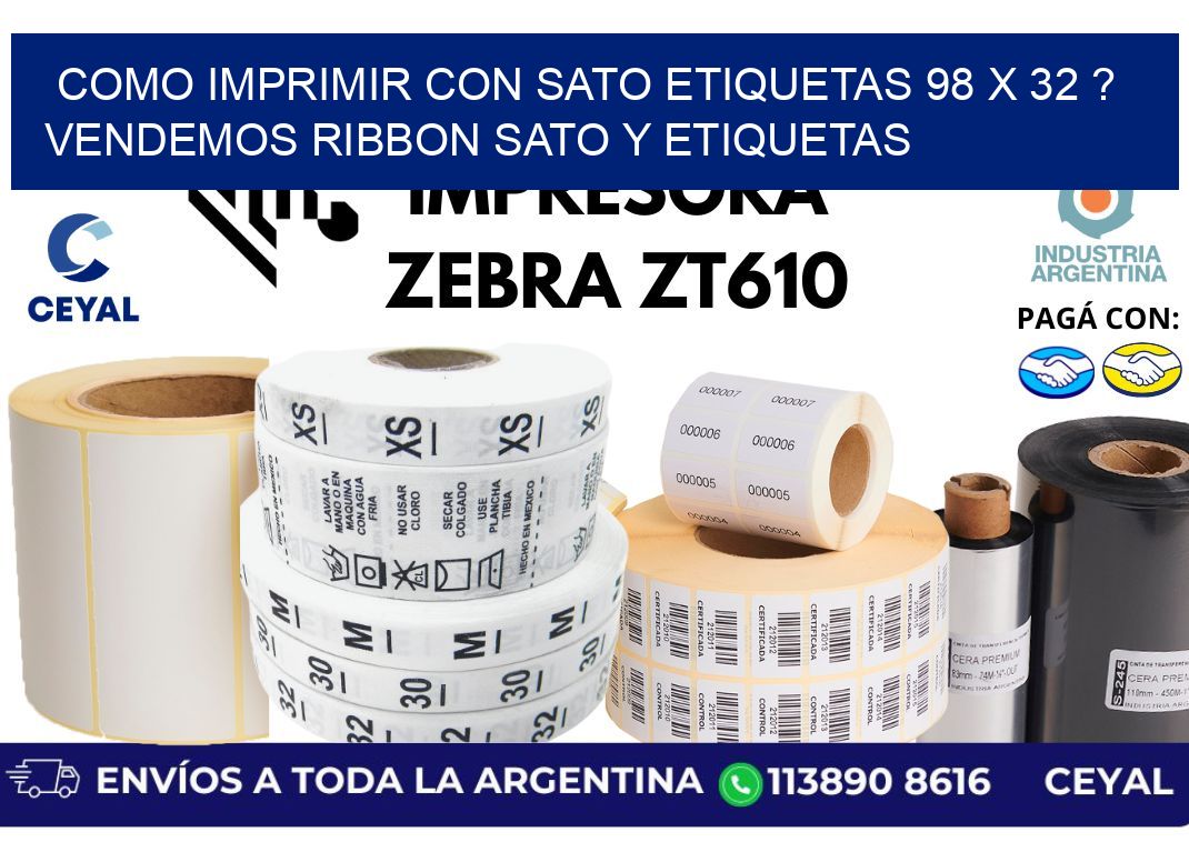 como imprimir con sato etiquetas 98 x 32 ? vendemos ribbon sato y etiquetas