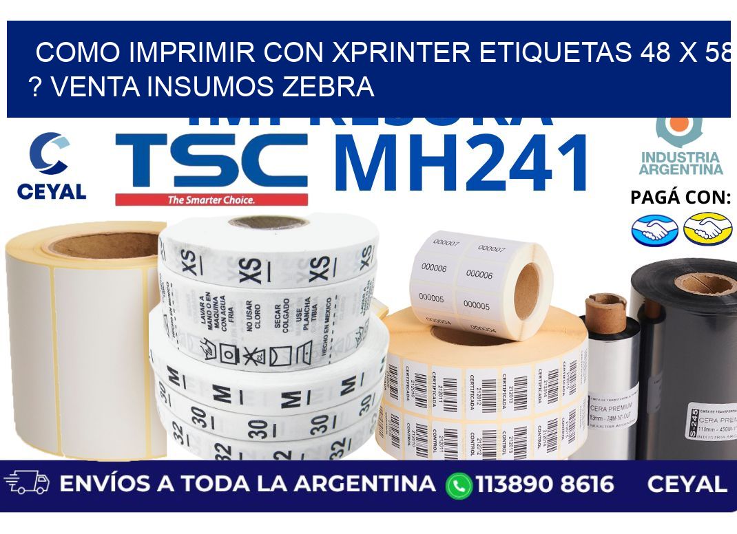 como imprimir con xprinter etiquetas 48 x 58 ? venta insumos zebra