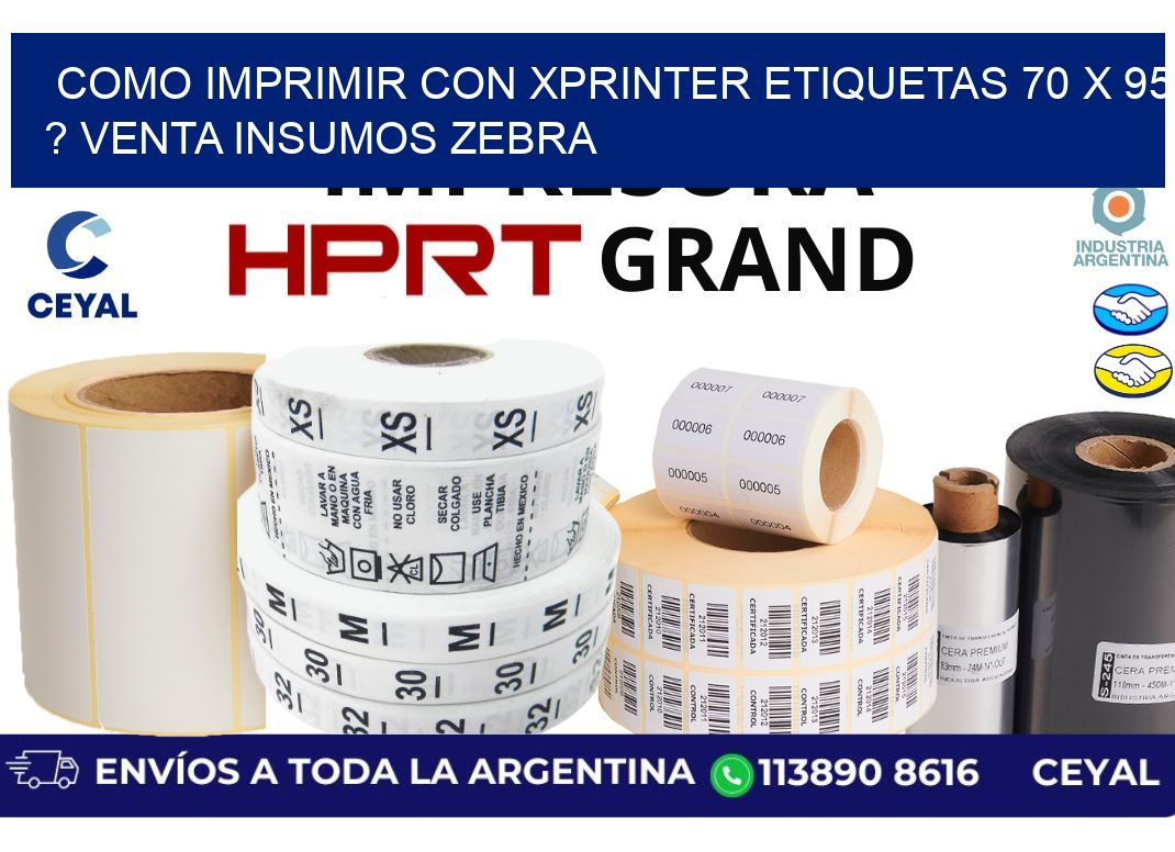 como imprimir con xprinter etiquetas 70 x 95 ? venta insumos zebra