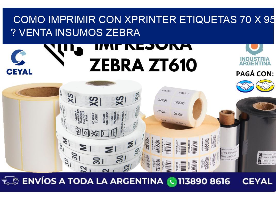 como imprimir con xprinter etiquetas 70 x 95 ? venta insumos zebra