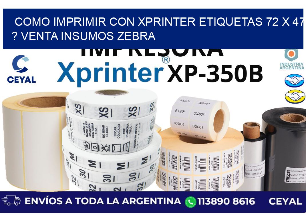 como imprimir con xprinter etiquetas 72 x 47 ? venta insumos zebra