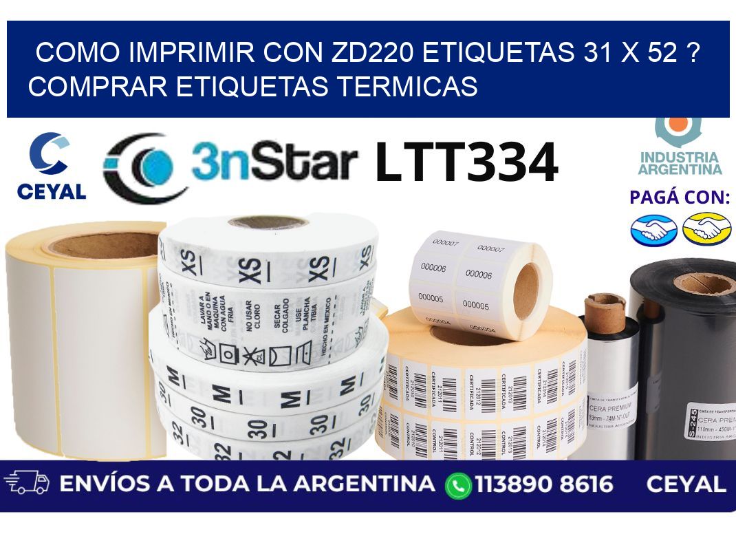 como imprimir con zd220 etiquetas 31 x 52 ? Comprar Etiquetas termicas
