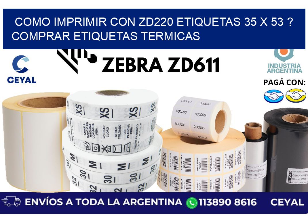 como imprimir con zd220 etiquetas 35 x 53 ? Comprar Etiquetas termicas