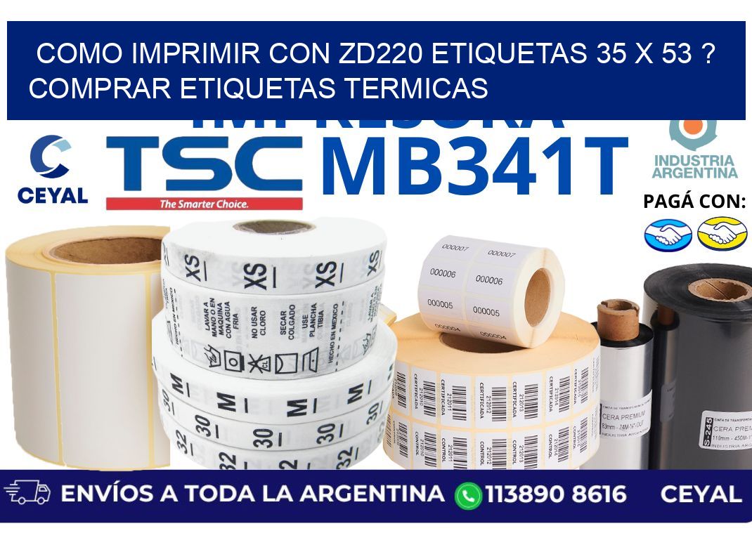 como imprimir con zd220 etiquetas 35 x 53 ? Comprar Etiquetas termicas