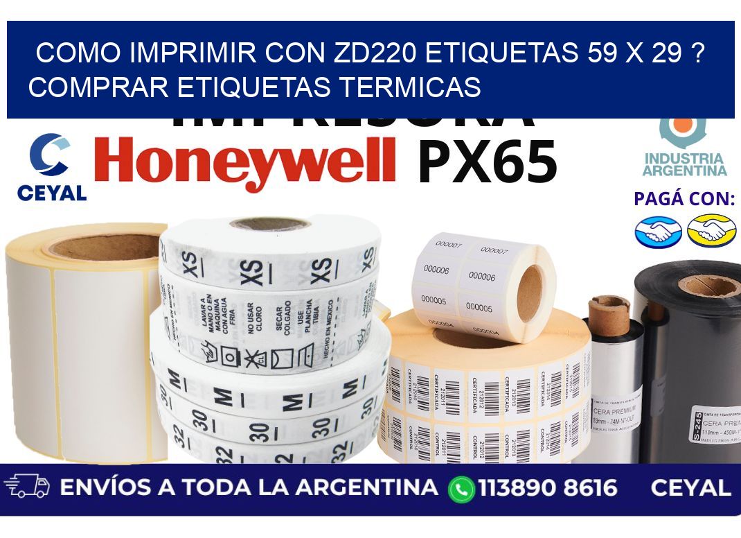 como imprimir con zd220 etiquetas 59 x 29 ? Comprar Etiquetas termicas