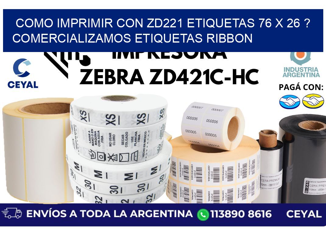 como imprimir con zd221 etiquetas 76 x 26 ? Comercializamos etiquetas ribbon