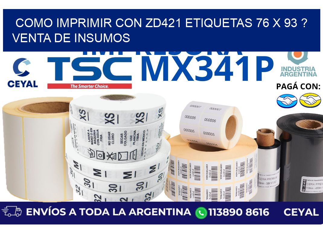 como imprimir con zd421 etiquetas 76 x 93 ? Venta de insumos