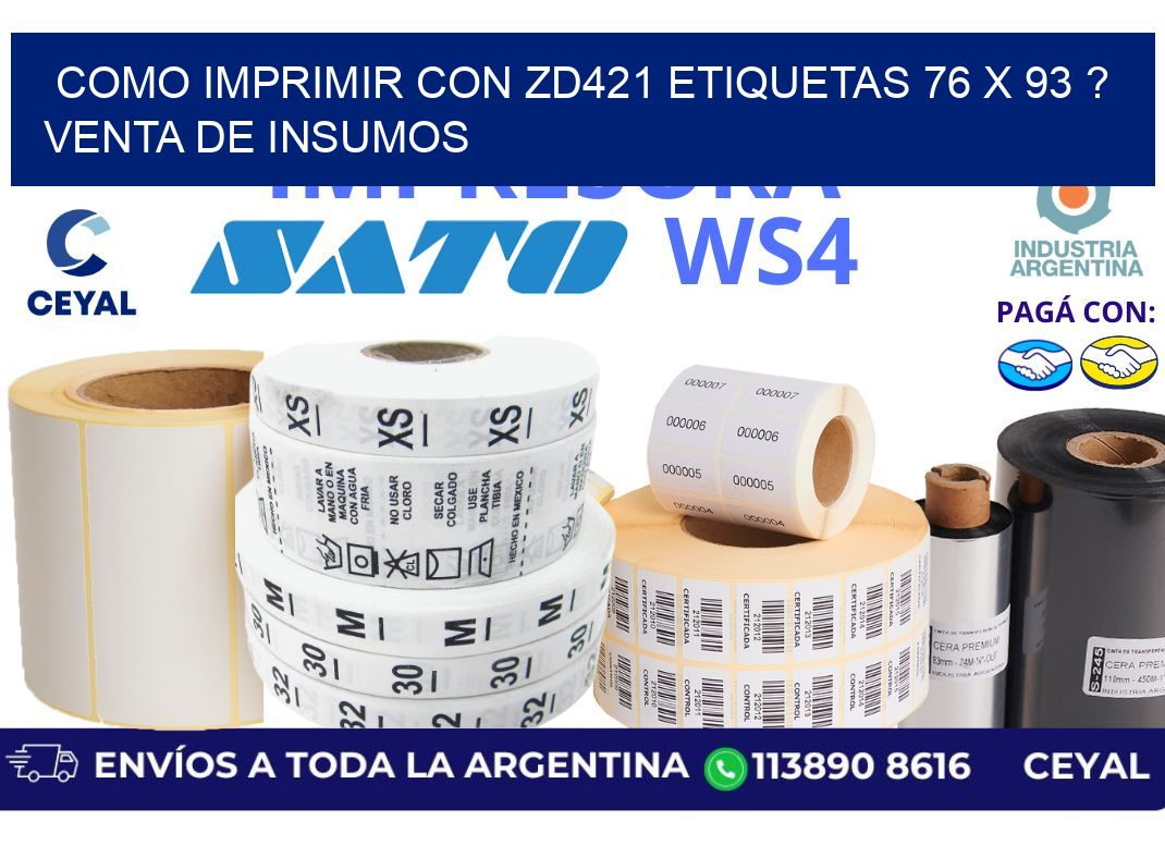 como imprimir con zd421 etiquetas 76 x 93 ? Venta de insumos