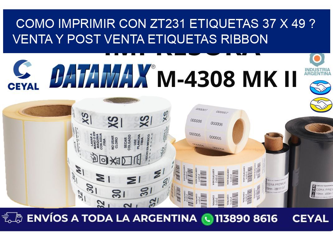 como imprimir con zt231 etiquetas 37 x 49 ? Venta y post venta etiquetas ribbon