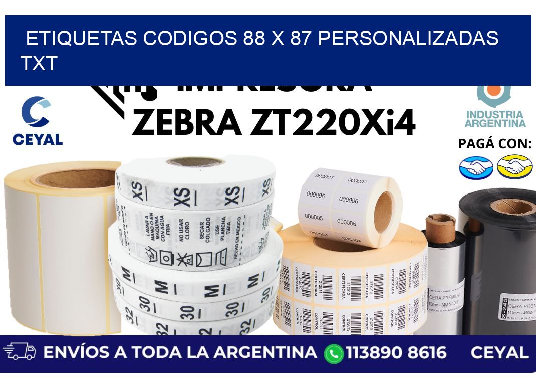 etiquetas codigos 88 x 87 personalizadas txt
