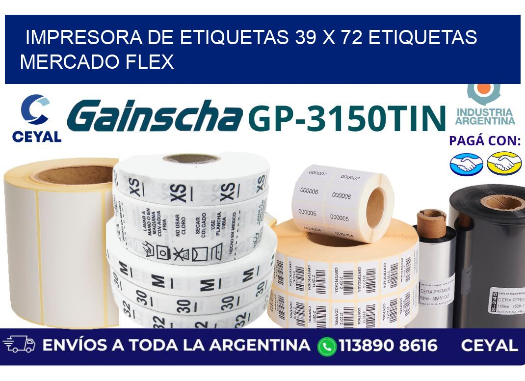 impresora de etiquetas 39 x 72 etiquetas mercado flex