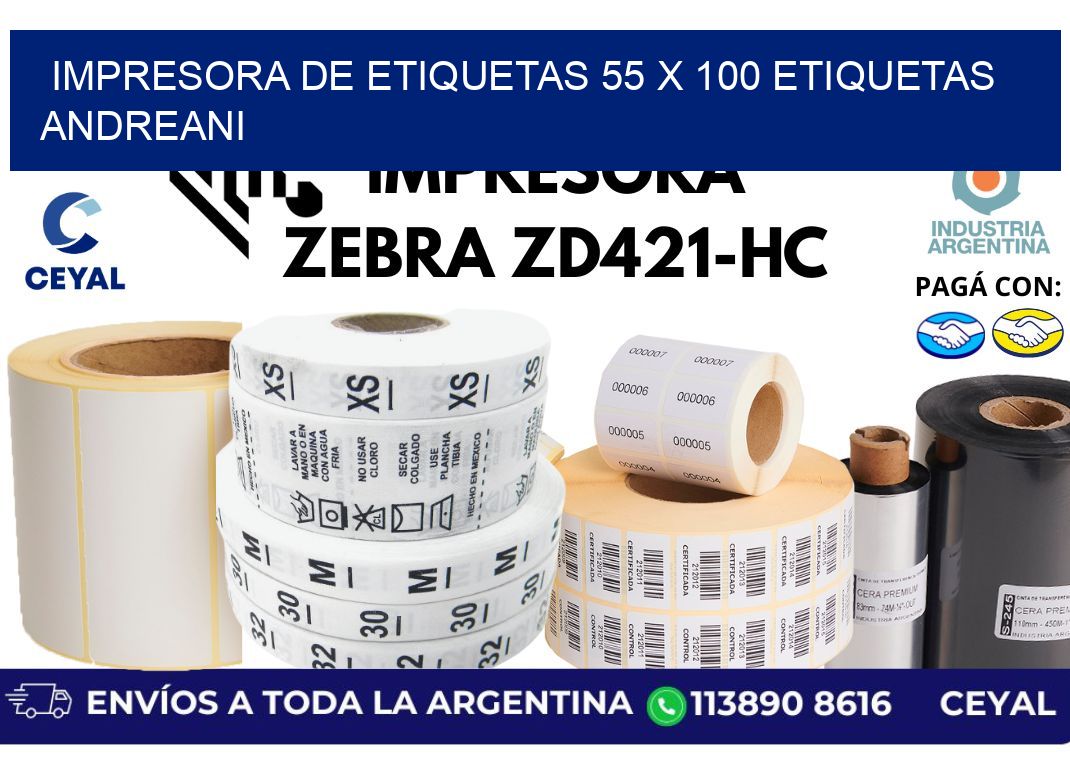 impresora de etiquetas 55 x 100 etiquetas andreani