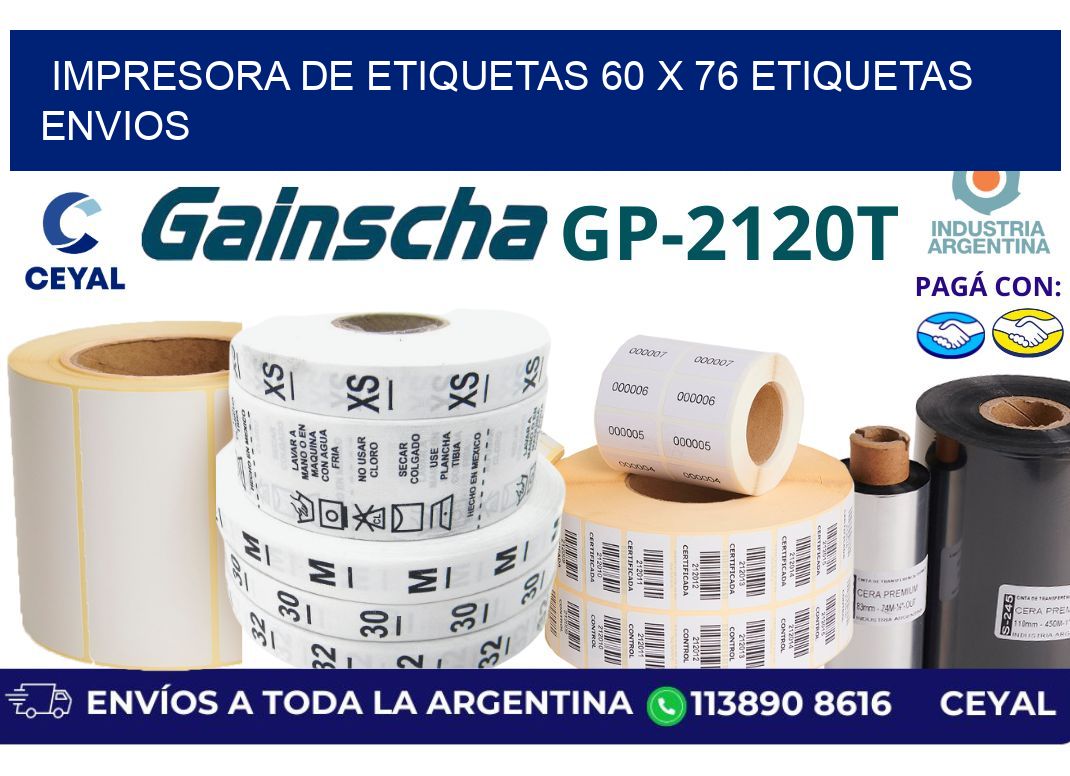 impresora de etiquetas 60 x 76 etiquetas envios