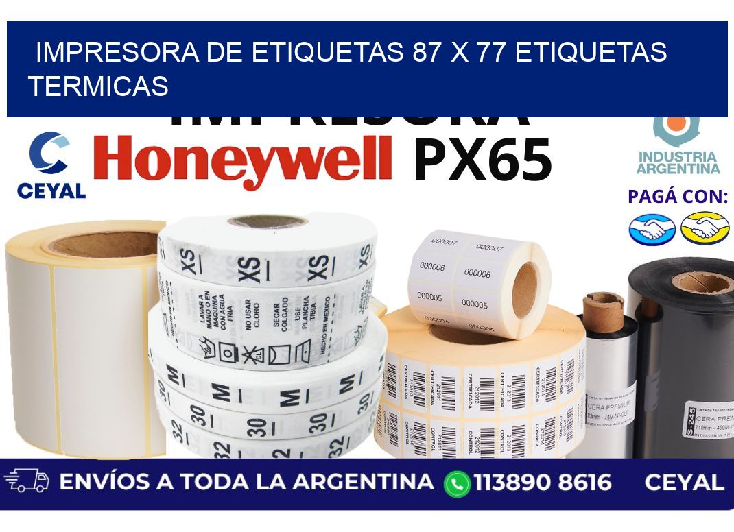 impresora de etiquetas 87 x 77 etiquetas termicas