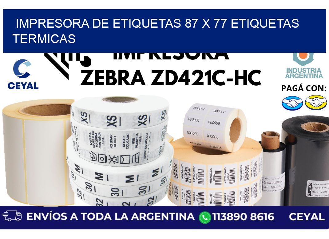 impresora de etiquetas 87 x 77 etiquetas termicas