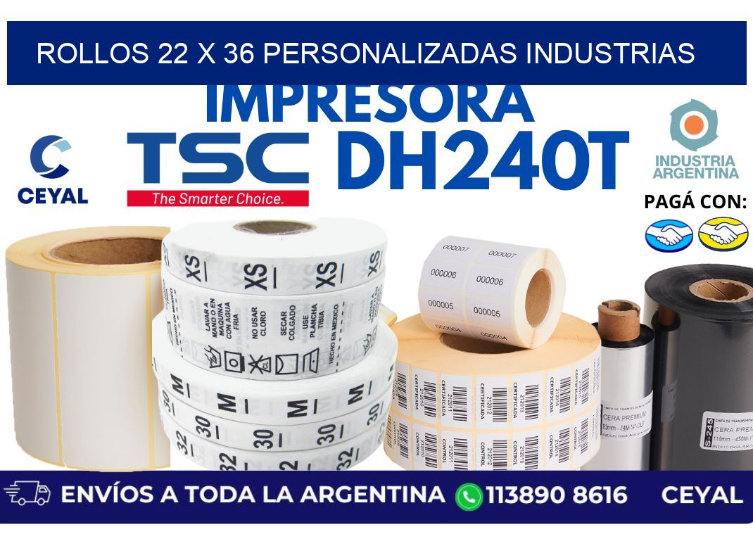 rollos 22 x 36 personalizadas industrias