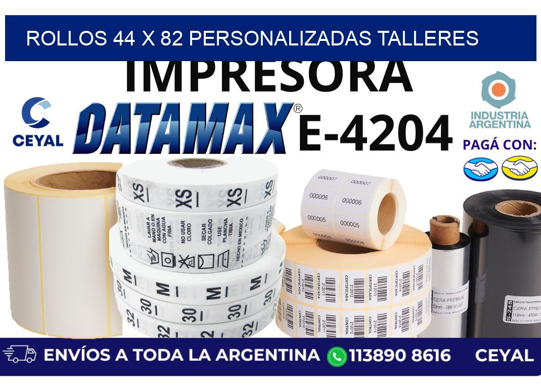 rollos 44 x 82 personalizadas talleres