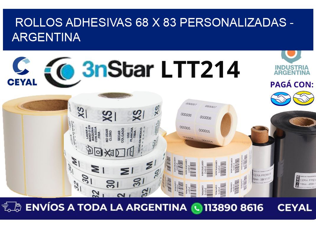 rollos adhesivas 68 x 83 personalizadas - Argentina