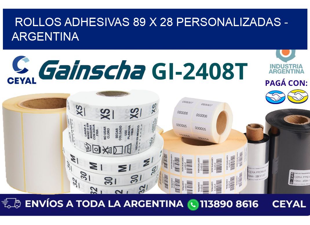 rollos adhesivas 89 x 28 personalizadas - Argentina