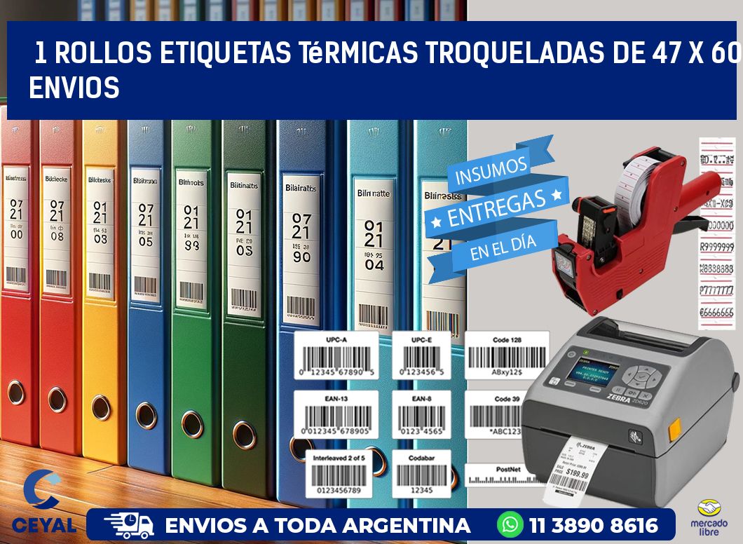 1 Rollos Etiquetas Térmicas Troqueladas De 47 x 60 ENVIOS