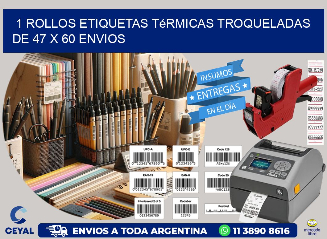 1 Rollos Etiquetas Térmicas Troqueladas De 47 x 60 ENVIOS