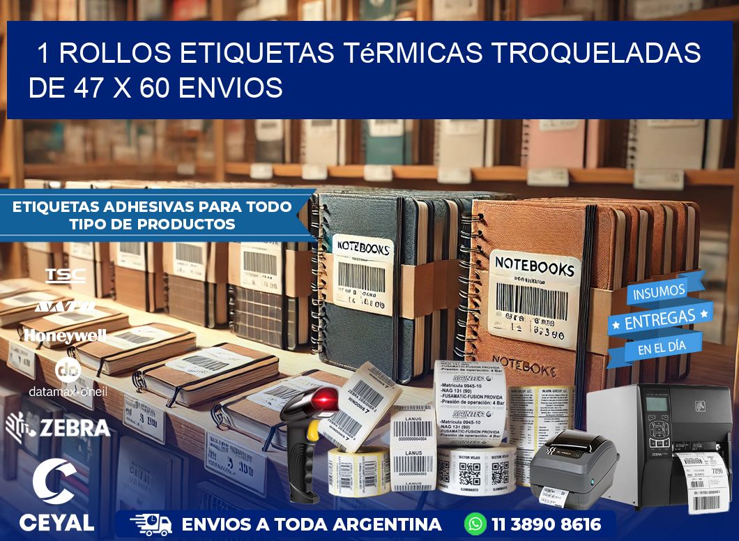 1 Rollos Etiquetas Térmicas Troqueladas De 47 x 60 ENVIOS