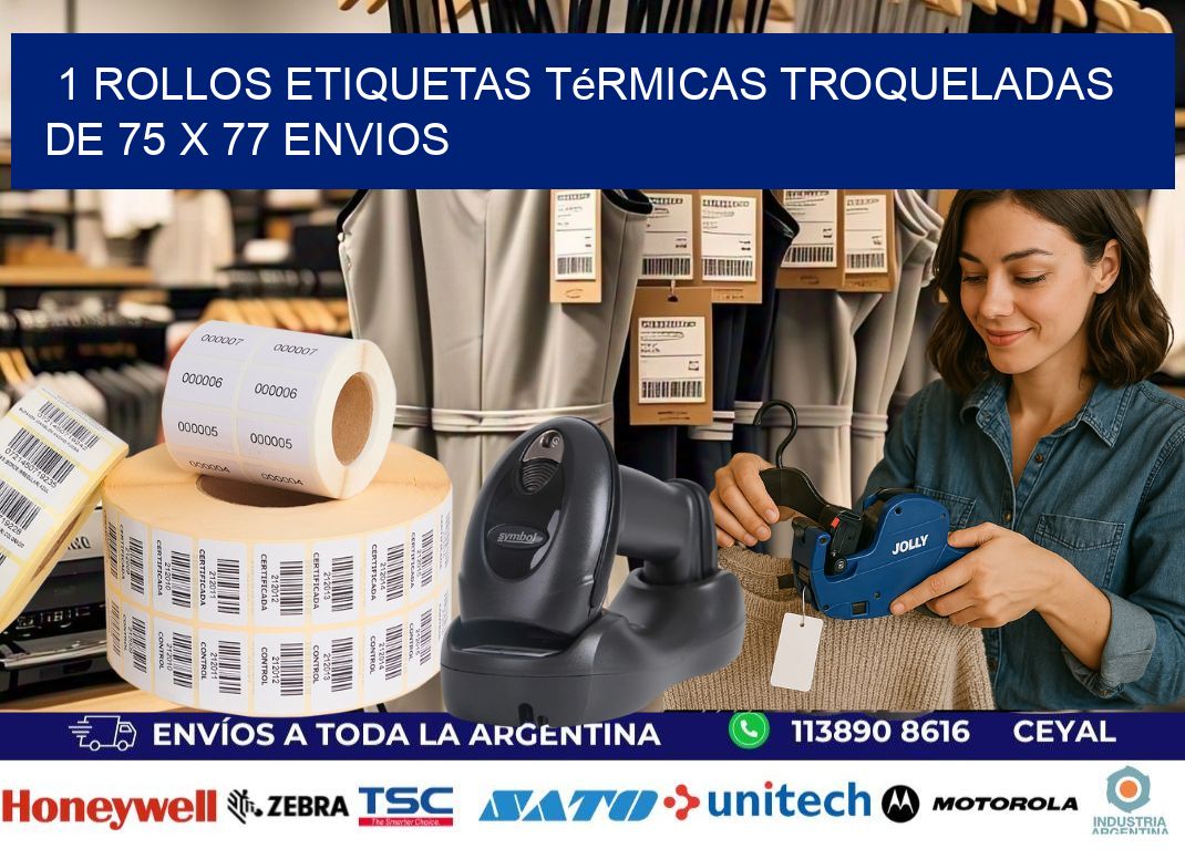 1 Rollos Etiquetas Térmicas Troqueladas De 75 x 77 ENVIOS