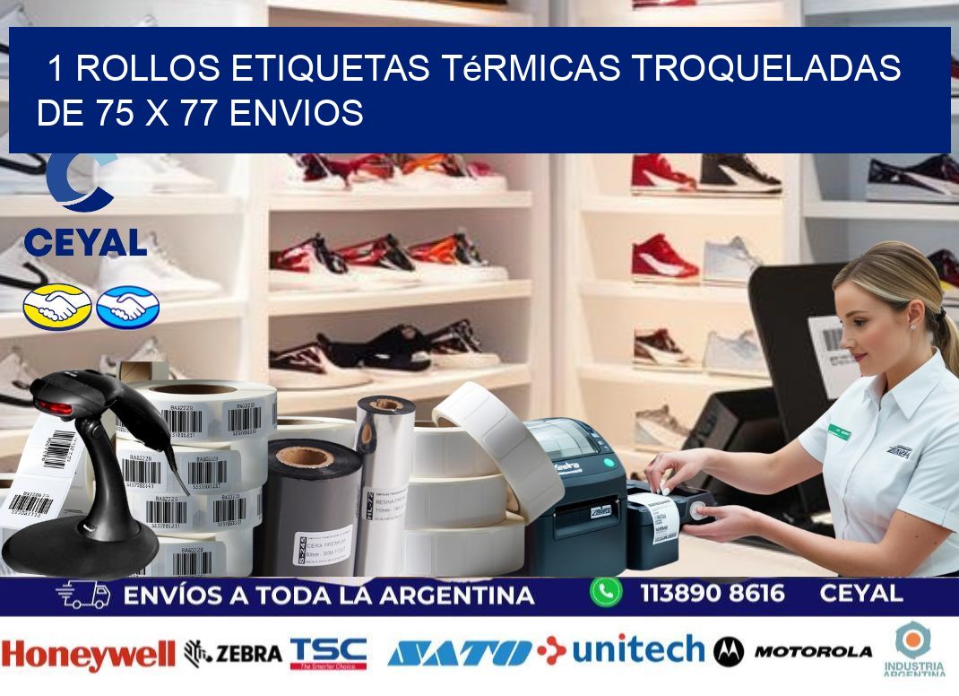 1 Rollos Etiquetas Térmicas Troqueladas De 75 x 77 ENVIOS