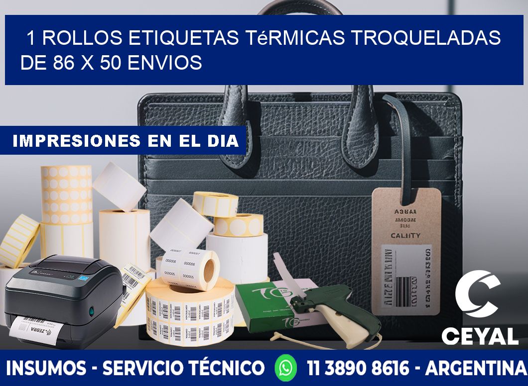 1 Rollos Etiquetas Térmicas Troqueladas De 86 x 50 ENVIOS