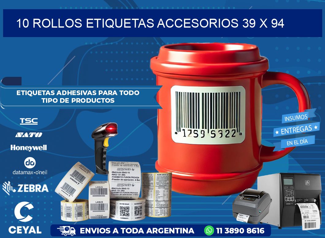 10 ROLLOS ETIQUETAS ACCESORIOS 39 x 94
