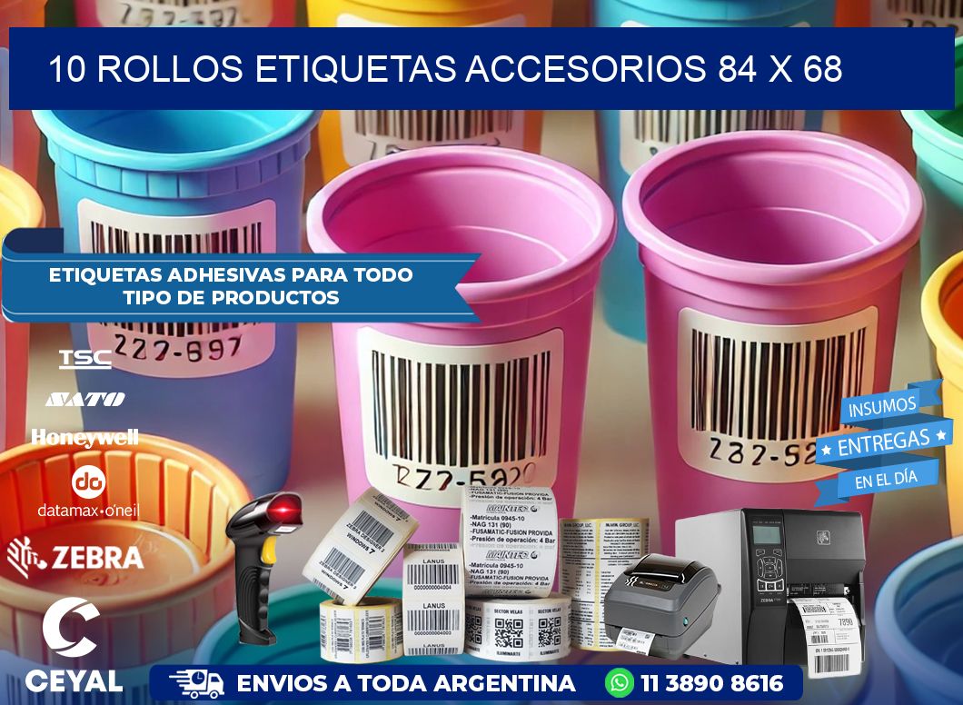 10 ROLLOS ETIQUETAS ACCESORIOS 84 x 68
