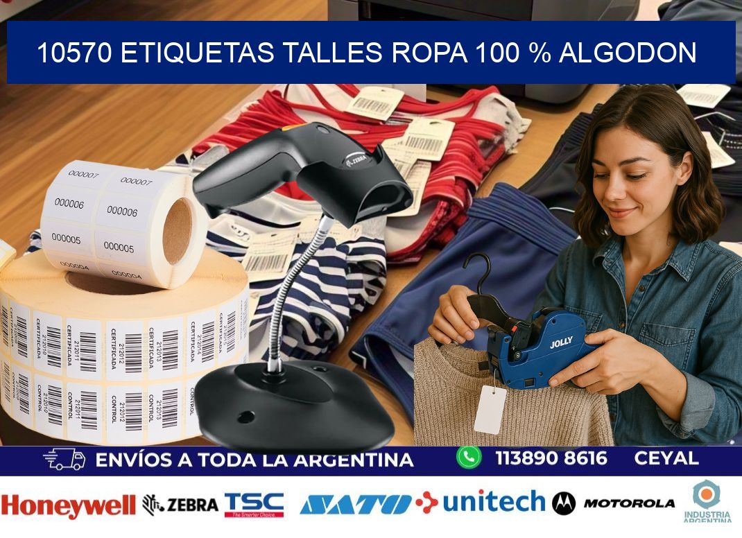 10570 ETIQUETAS TALLES ROPA 100 % ALGODON