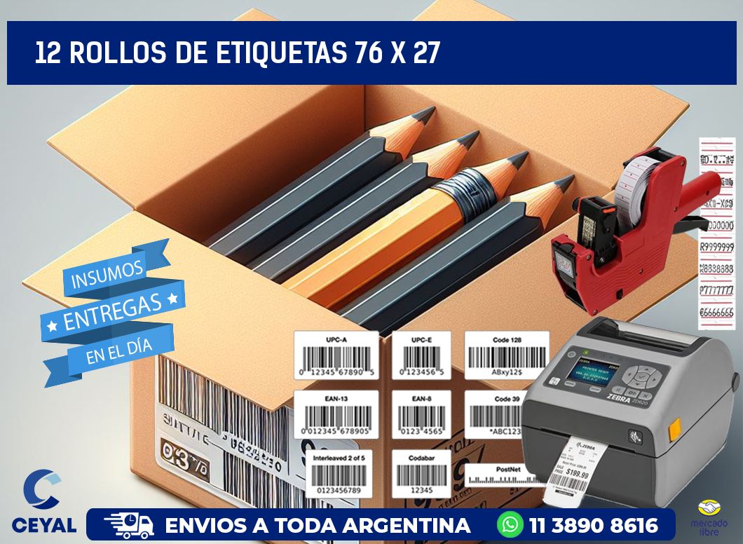 12 ROLLOS DE ETIQUETAS 76 x 27