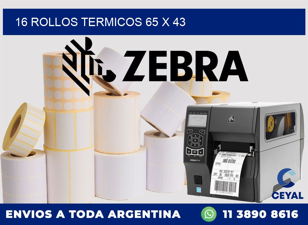 16 ROLLOS TERMICOS 65 x 43