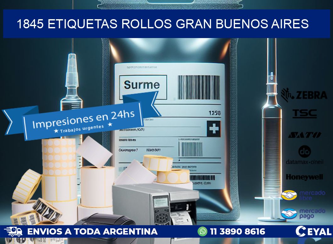 1845 etiquetas rollos GRAN BUENOS AIRES