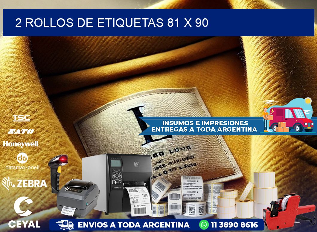 2 ROLLOS DE ETIQUETAS 81 x 90