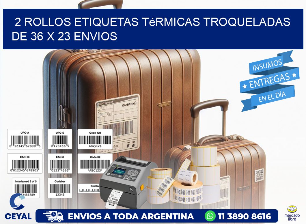 2 Rollos Etiquetas Térmicas Troqueladas De 36 x 23 ENVIOS