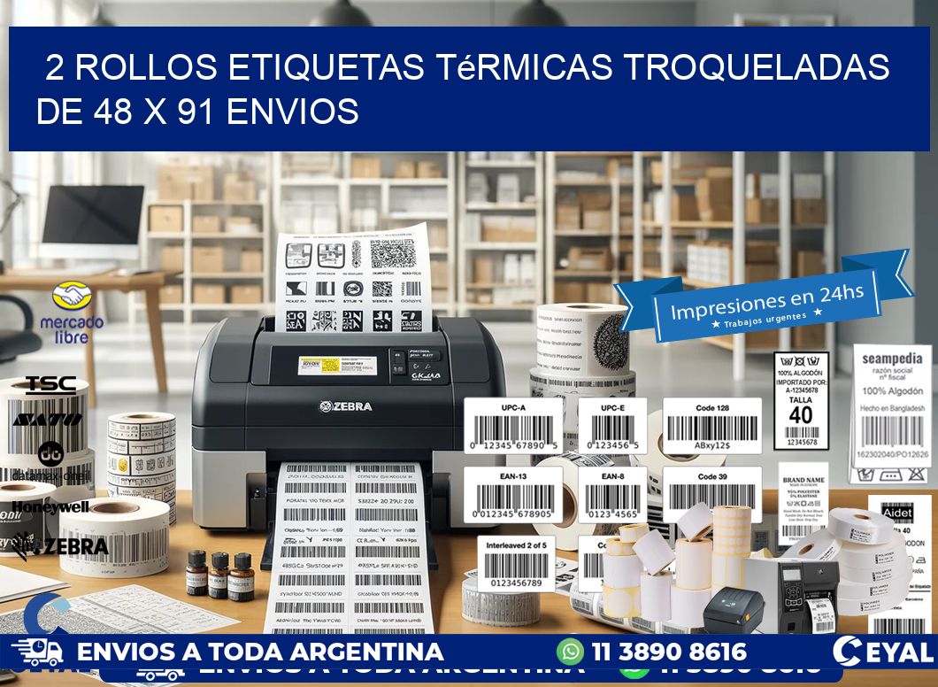 2 Rollos Etiquetas Térmicas Troqueladas De 48 x 91 ENVIOS