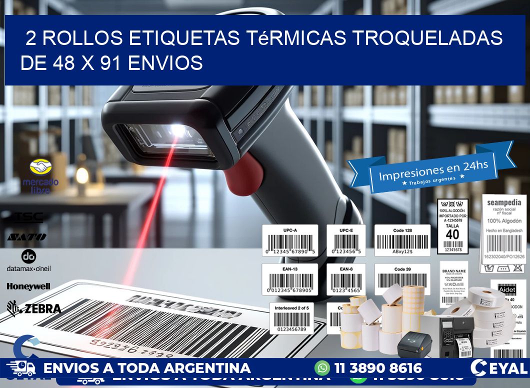 2 Rollos Etiquetas Térmicas Troqueladas De 48 x 91 ENVIOS