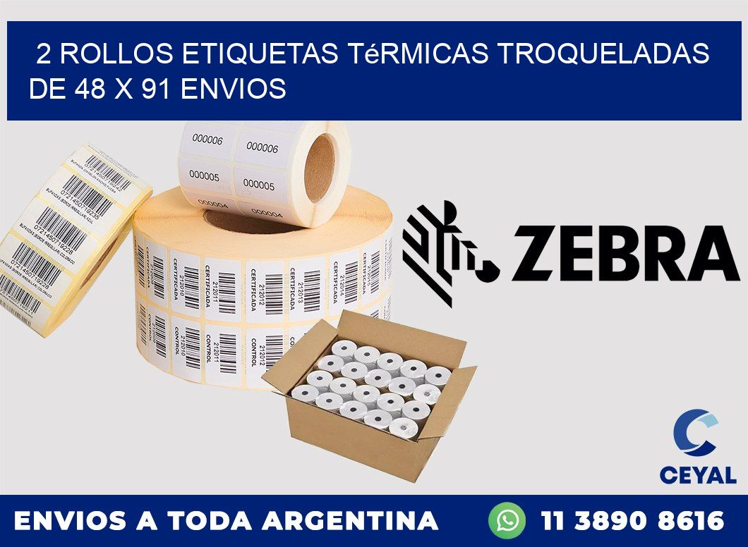 2 Rollos Etiquetas Térmicas Troqueladas De 48 x 91 ENVIOS