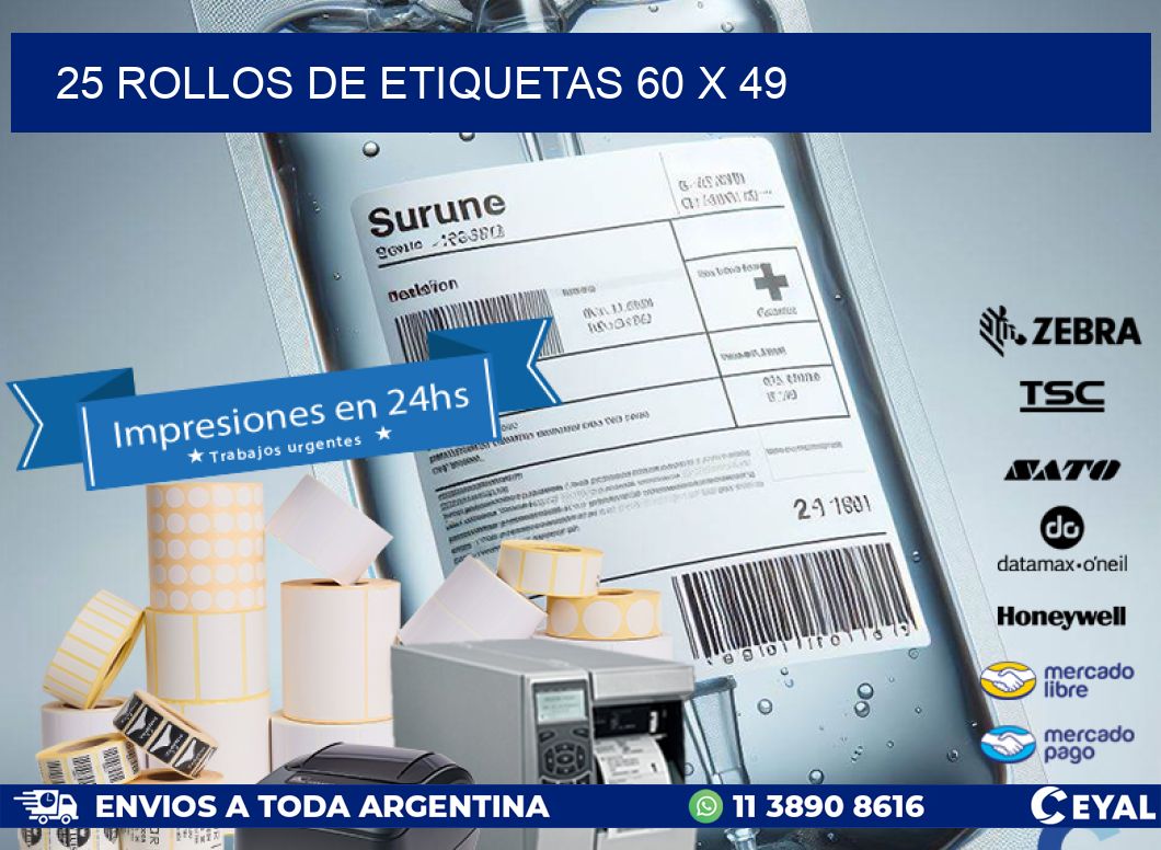 25 ROLLOS DE ETIQUETAS 60 x 49
